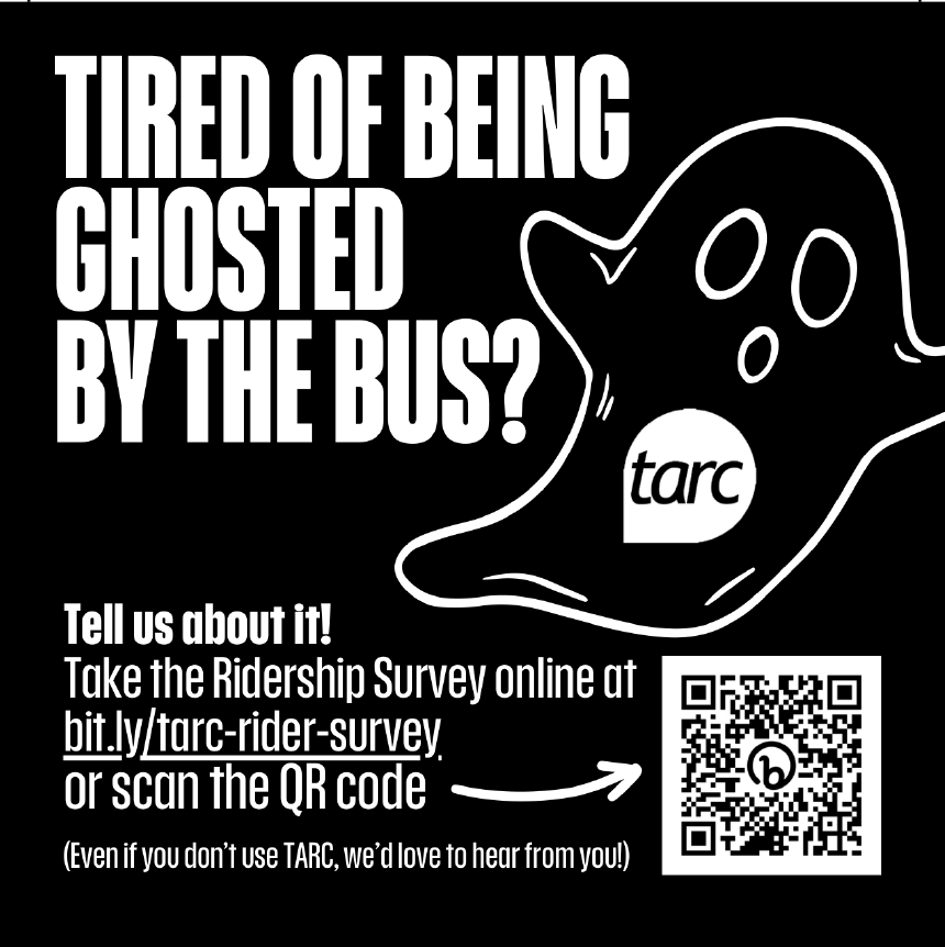 Sticker design showing a line drawing of a ghost, text saying "Tired of being ghoste by the bus?" and a link to a ridership survey: bit.ly/tarc-rider-survey